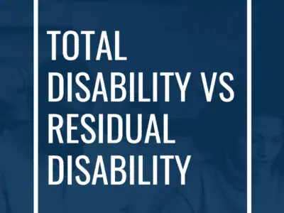Total Disability vs Residual Disability